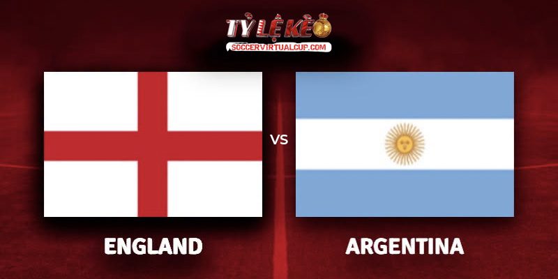Soi Kèo World Cup 26: Anh vs Argentina - Vòng Bán Kết Lúc 2h Ngày 16/7/2026 1 Anh vs Argentina