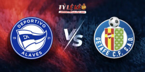 Alaves vs Getafe