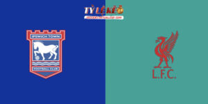 Ipswich Town vs Liverpool