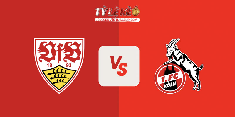 Stuttgart vs Cologne