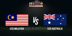 U20 Malaysia vs U20 Australia